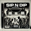 sip n dip