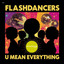 U Mean Everything - Extended Mix