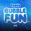 Bubble Fun