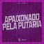Apaixonado pela Putaria cover