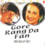 Gore Rang Da Fan cover
