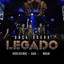 Legado: O Show (ao Vivo) cover