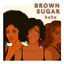 Brown Sugar Babe cover