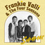 FRANKIE VALLI & THE FOUR SEASONS - DAWN (GO AWAY)(64)-STEREO