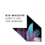 Kid Massive — Cant U See cover art