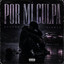 Pedro Rios - FT- Saul Alarcón El Jaguar -Según Por Mi Culpa Segun por Mi Culpa
