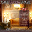 Cafe Bossa Brazil Vol. 1: Bossa Nova Lounge Compilation cover