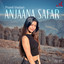 Anjaana Safar cover