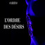 L'Ordre Des Désirs
