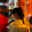 LEIF MARTINSSON - WHEN LOVE IS OVER