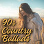 90s Country Ballads cover