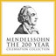 Mendelssohn: The 200 Year Celebration Collection cover