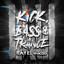Kick, Bass & Trance - Extended Mix