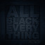 All Black Everything (w/ Scrufizzer)
