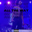 All The Way