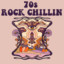 70s Rock Chillin cover