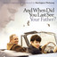And When Did You Last See Your Father? cover
