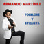 Armando Martínez - Víbora Del Mal