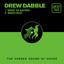 What ya saying Drew Dabble