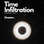 Unseen. — Time Infiltration cover art