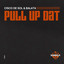 Pull Up Dat - Extended Mix