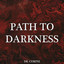 Path To Darkness cover