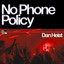No Phone Policy - Extended Mix