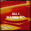 All I Wanna Do cover