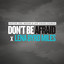 Pastor Joel Bogar and Life Vision Church (Lena Byrd Miles) - Don't Be Afraid