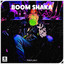 Boom Shaka - Extended Mix