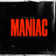 Maniac - Extended Mix