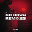 Go Down - ShirtX Remix