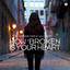 How Broken Is Your Heart - Extended Mix