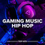 Gaming Music Hip Hop cover