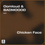 Chicken Face - Extended Mix