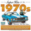 Super Hits Of The 1970's cover