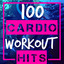 100 Cardio Workout Hits cover