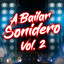 A BAILAR SONIDERO VOL. 2 cover