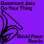 Do Your Thing - David Penn Remix