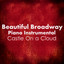 Beautiful Broadway Piano: Castle On a Cloud cover