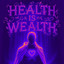 Health Is Wealth - Slowed