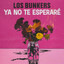 Los Bunkers - Ya no te esperaré
