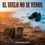 El Suelo No Se Vende - - Los Norteños del 8