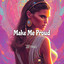 MAKE ME PROUD cover