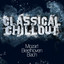 Classical Chillout - Mozart, Beethoven & Bach cover