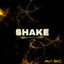 Shake (Like Chris Lake) - Extended Mix
