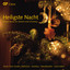 Heiligste Nacht: Choral Music for Advent and Christmas cover
