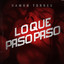 Lo Que Paso Paso cover