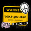 Could You Help (Zardonic Remix) artwork