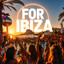 Ethan De Gouveia - For Ibiza